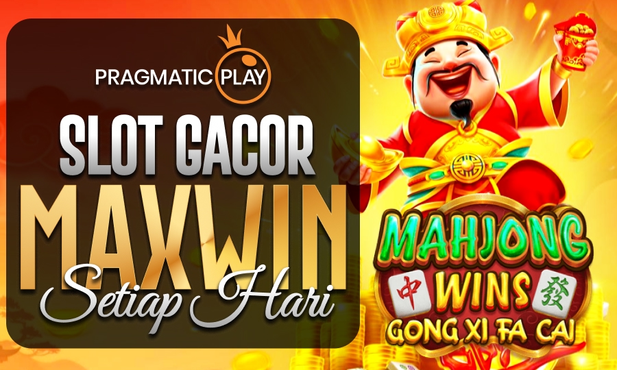 Mahjong Wins Gong Xi Fa Cai Game Pragmatic 2025: Slot Gacor dan Maxwin Setiap Hari